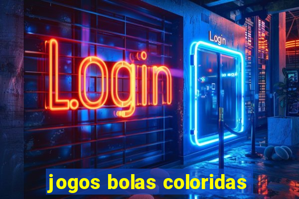 jogos bolas coloridas